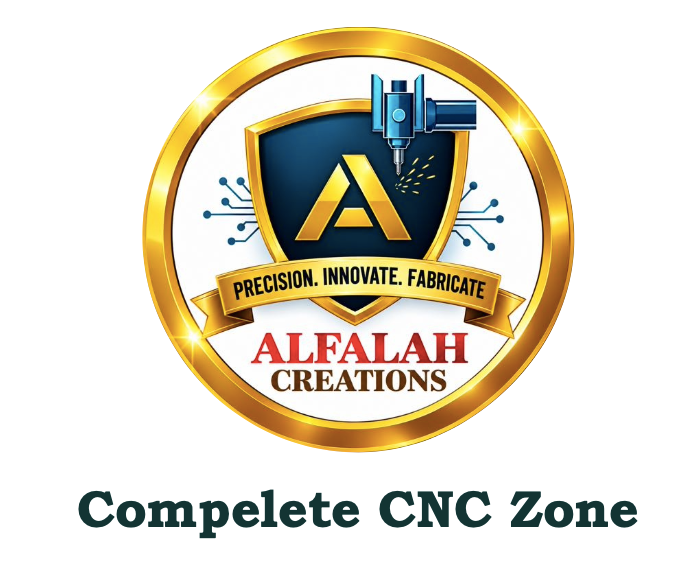 AlFalah Creations — Complete CNC Zone